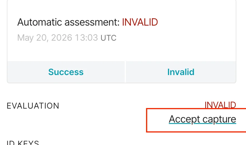 Accept capture link below an INVALID evaluation in the Tasking Dashboard